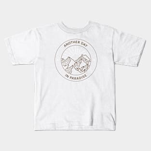 Another Day In Paradise Kids T-Shirt